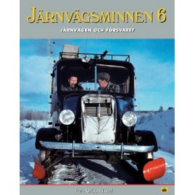 Böcker BOK106 Järnvägsminnen 6 Järnvägen och Försvaret