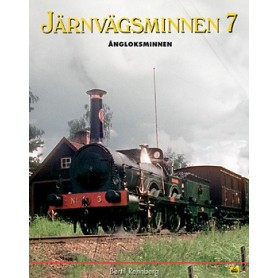 Böcker BOK107 Järnvägsminnen 7 Ångloksminnen