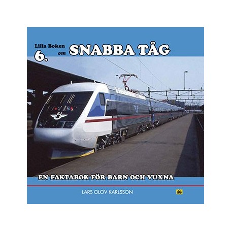 Böcker BOK174 Lilla boken 6 - Snabba Tåg
