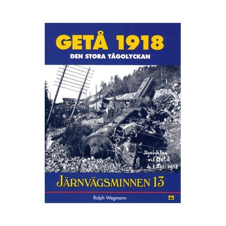 Böcker BOK242 Järnvägsminnen 13 - Getå 1918