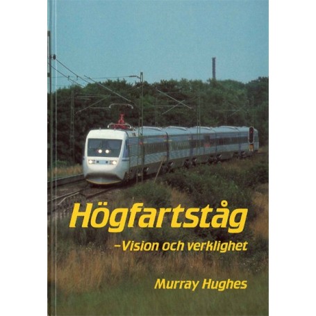 Böcker BOK52 Högfartståg - Vision och verklighet