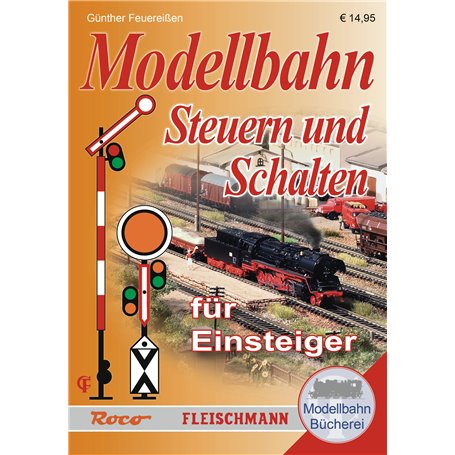 Roco 81389 Model Railway Manual:Learn how to operate and switch on your model railway layout. A brochure for beginners